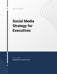 Social Media Strategy for Executives