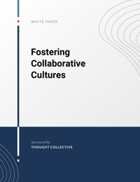 Fostering Collaborative Cultures