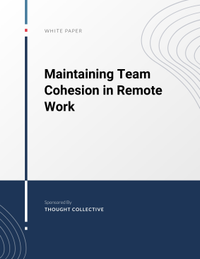 Maintaining Team Cohesion in Remote Work