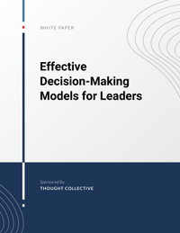 Effective Decision-Making Models for Leaders